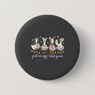 Frohe Ostern Nur ein Ei-genanntes Gänseei-Hasen-Mä Button