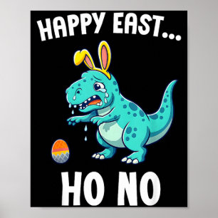 Frohe Ostern... oh nein lustiger T-Rex Dinosaurier Poster