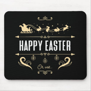 Frohe Ostern. Oh, warte... - Santa und Hasenschlit Mousepad