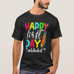 Frohe Rückkehr zum ersten Schultag Frauen Lehrerin T-Shirt