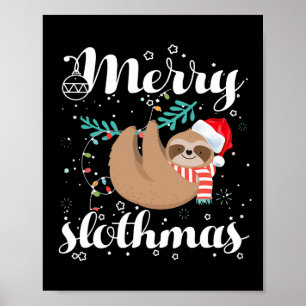 Frohe Slothmas Weihnachten Pajama für Sloth Liebha Poster
