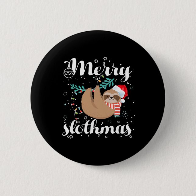 Frohe Slothmas Weihnachtspyjama für Sloth-Fans  Button (Vorderseite)