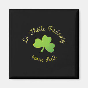 Frohe St. Patricks Day La Fheile Padraig Sona Duit Magnet