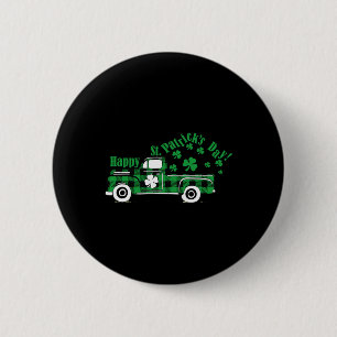 Frohe St. Patricks Day Pick Up Truck Button