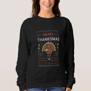 Frohe Thanksmas Weihnachten Erntedankfest Truthahn Sweatshirt