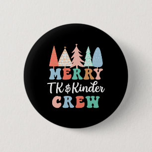 Frohe Tk und Kinder Crew Kindergarten Lehrer Chri Button