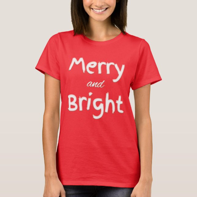 Frohe und helle einzigartige Weihnachten T-Shirt (Vorderseite)