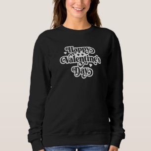 Frohe Valentinstag Prämie Sweatshirt