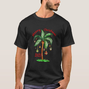 Frohe Weihnachten 2021 Palm Tree Ornament Tropical T-Shirt