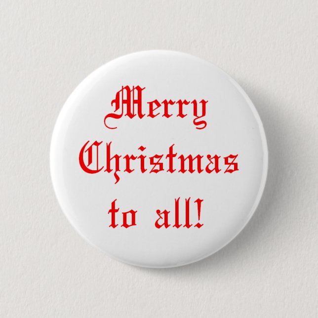 Frohe Weihnachten an alle Button (Vorderseite)
