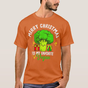 Frohe Weihnachten an meine Lieblings-Vegane Funny  T-Shirt