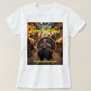 Frohe Weihnachten an Vegetarier und Veganer. T-Shirt