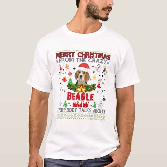 Frohe Weihnachten aus dem Crazy Beagle Vater jeder T-Shirt (Vorderseite)