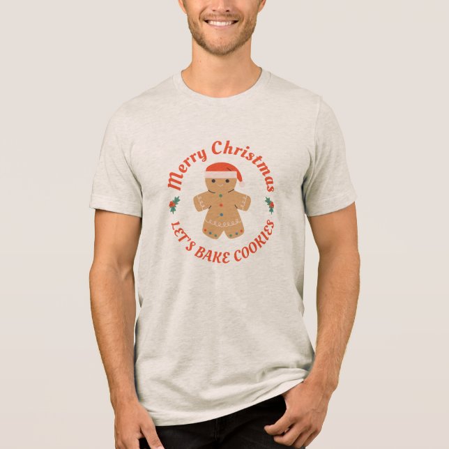 Frohe Weihnachten Bake Cookies Lebkuchen Mann Tri-Blend Shirt (Vorderseite)