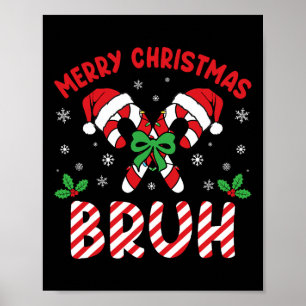 Frohe Weihnachten Bruh Candy Cane Liebe Xmas Light Poster