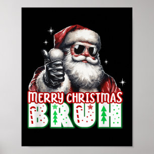 Frohe Weihnachten Bruh Daumen hoch Chill Santa Cla Poster