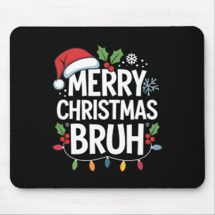 Frohe Weihnachten Bruh Happy Christmas Familie Xma Mousepad