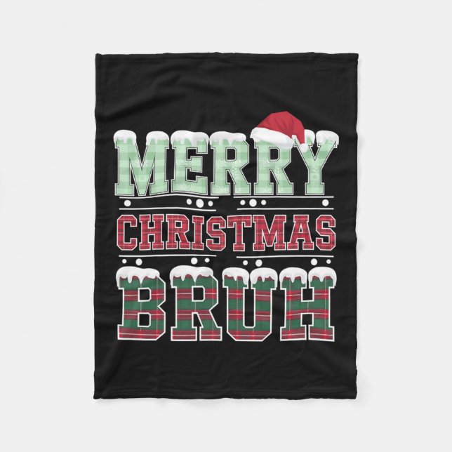 Frohe Weihnachten Bruh Santa Xmas Familie Matching Fleecedecke (Vorderseite)
