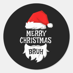 Frohe Weihnachten Bruh Santa Xmas Familie Matching Runder Aufkleber