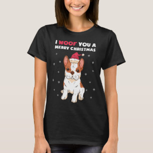 Frohe Weihnachten dir Französische Bulldogge Hunde T-Shirt