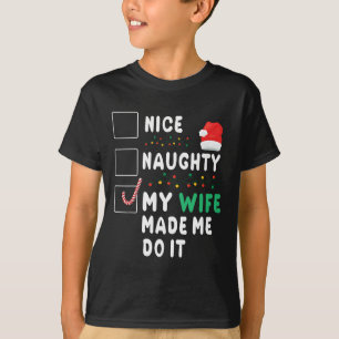 Frohe Weihnachten Ehemann Nice Naughty Meine Ehefr T-Shirt