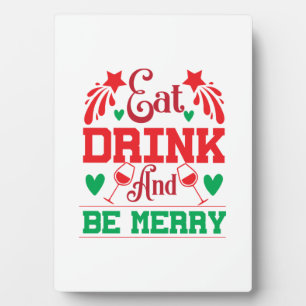 Frohe Weihnachten essen Drink und seien Sie froh Fotoplatte
