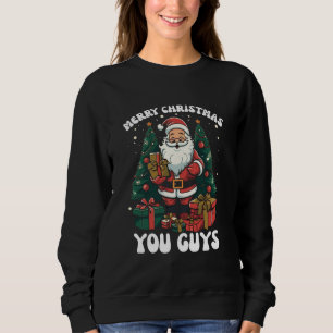 Frohe Weihnachten euch alle, der Weihnachtsmann Sweatshirt