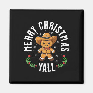 Frohe Weihnachten euch Lebkuchen Cowboy Hallo West Magnet