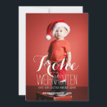 Frohe Weihnachten | German Holiday Photo Card<br><div class="desc">Frohe Weihnachten | Contemporary Holiday Photo Card. Text overlay design by ELKE CLARKE© FOR MONOGRAMGALLERY at Zazzle. Holiday greetings to your loved ones are made easy with this versatile, simple holiday photo card written in a white script font text overlay over your favorite family photo. Replace sample photo with your...</div>