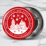 Frohe Weihnachten glückliche Ferien Winter Persona Button<br><div class="desc">Frohe Weihnachts-glückliche Ferien Winter Personalisierte Name Buttons enthält den Text "Frohe Weihnachten und glückliche Feiertage" in modernem,  weißem Drehbuch auf einem roten Hintergrund und personalisiert mit Ihrem Namen rund um eine Zuhause mit Weihnachtsbäumen und Schneeflocken. Ideal für Weihnachtsgeschenke und Gastgeschenke. Entworfen von ©Evco Studio www.zazzle.com/store/evcostudio</div>