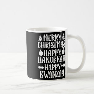 Frohe Weihnachten Happy Hanukkah Happy Kwanzaa 13 Kaffeetasse