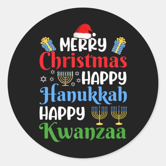 Frohe Weihnachten Happy Hanukkah Happy Kwanzaa 18 Runder Aufkleber (Vorderseite)
