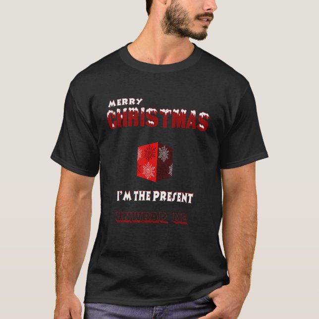 Frohe Weihnachten, ich bin das Geschenk, um mich z T-Shirt (Vorderseite)