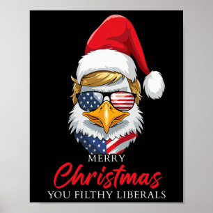 Frohe Weihnachten Ihr Schmutzigen Liberalen Adler Poster
