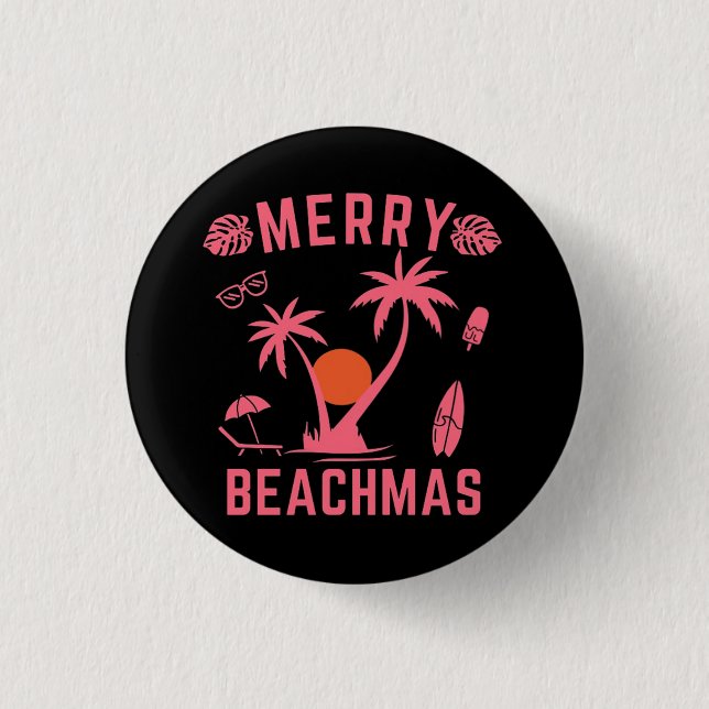 Frohe Weihnachten in Beachmas im Juli Button (Vorderseite)
