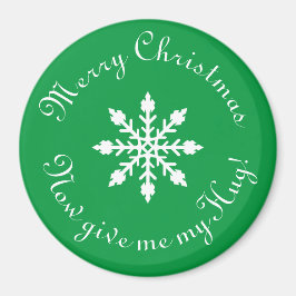 Frohe Weihnachten jetzt drücken Sie mich! Magnet