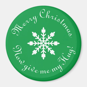 Frohe Weihnachten jetzt drücken Sie mich! Magnet