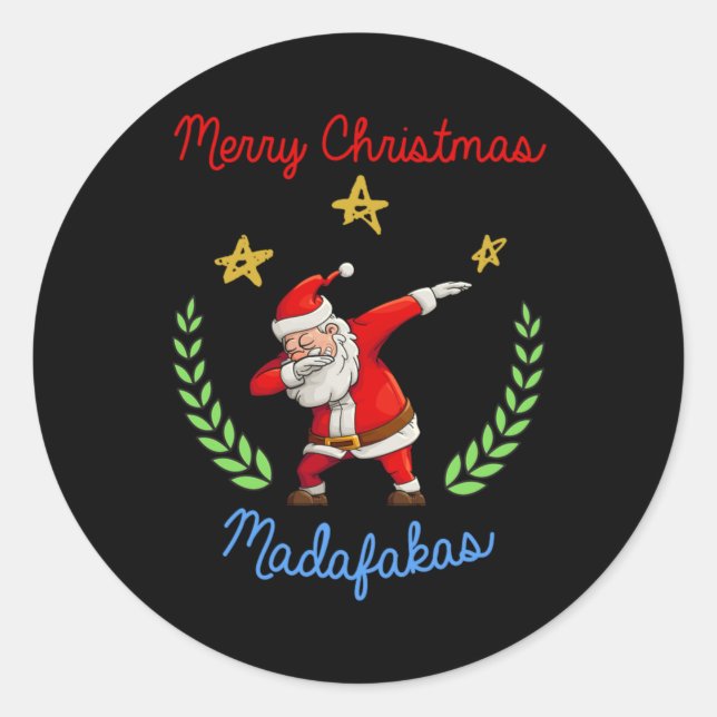 Frohe Weihnachten Madafakas Neujahr Weihnachtsmann Runder Aufkleber (Vorderseite)