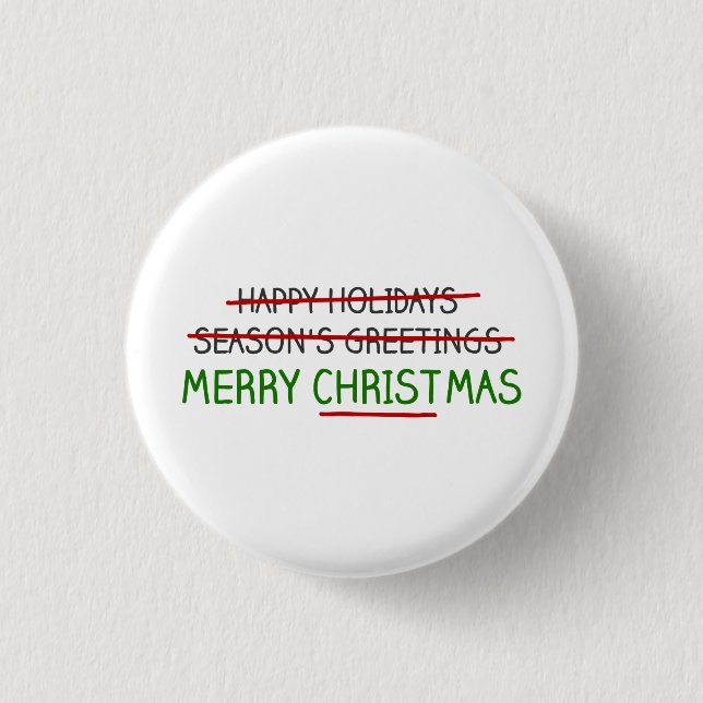 Frohe Weihnachten, nicht die Grüße der Jahreszeit Button (Vorderseite)