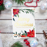 Frohe Weihnachten Poinsettia Custom Corporate Gold Folien Feiertagspostkarte<br><div class="desc">Frohe Weihnachten in eleganter roter,  kursiver Schrift umgeben von schönen grünen Kiefernnadeln und festlich roten Poinsettia Blume. Diese wunderschöne Blumengrenze ist eine schicke Touch zu den Urlaubspostkarten für die Goldfolie Ihres Unternehmens. Passen Sie mit Ihrem Unternehmen oder Firmennamen zwischen dem Winter botanischen Design an.</div>