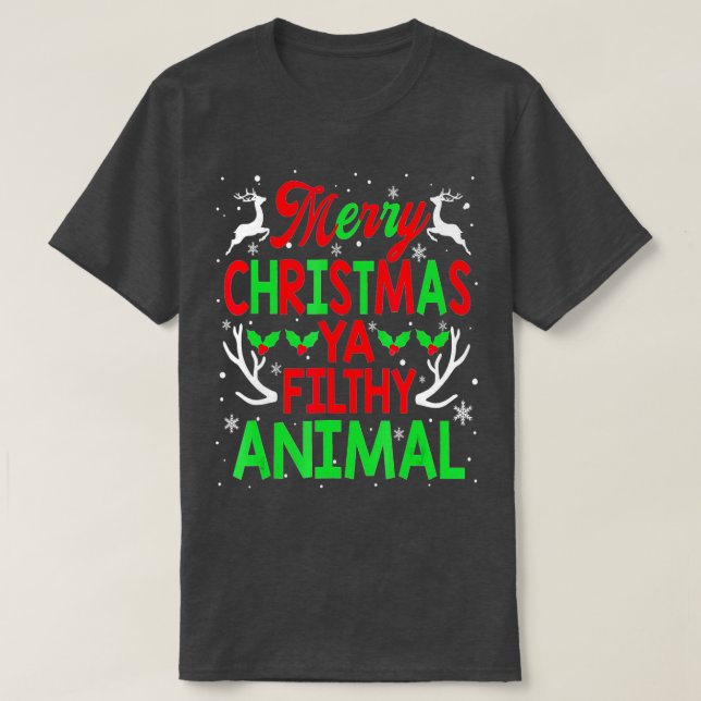 Frohe Weihnachten Tier Filthy Ya Men Frauen Kinder T-Shirt (Design vorne)