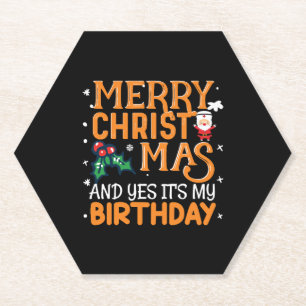 Frohe Weihnachten und ja, es ist mein Geburtstag Untersetzer