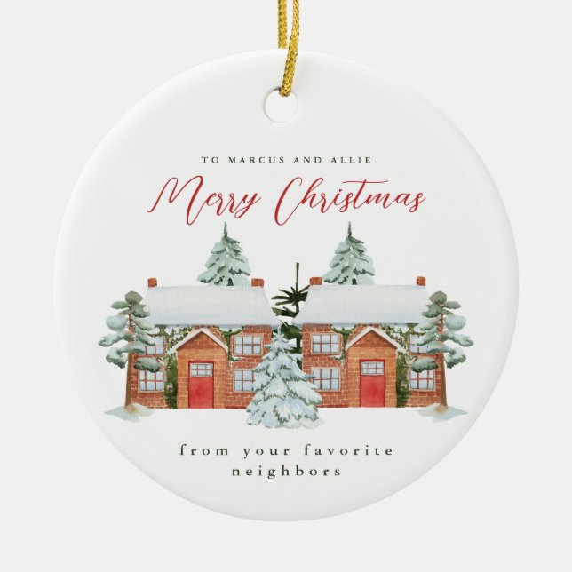 Frohe Weihnachten von Ihren Lieblingsnachbarn Keramik Ornament (Vorne)