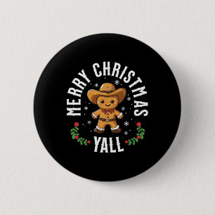 Frohe Weihnachten Yall Lebkuchen Cowboy Howdy West Button