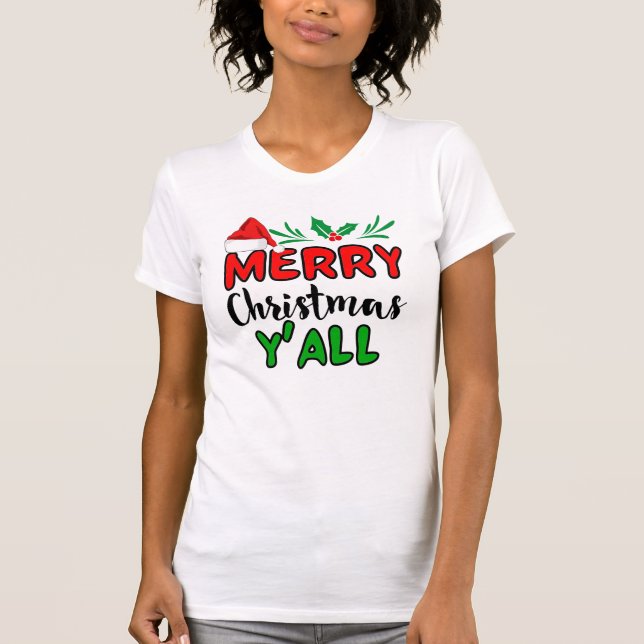 Frohe Weihnachten Y'all T - Shirt (Vorderseite)