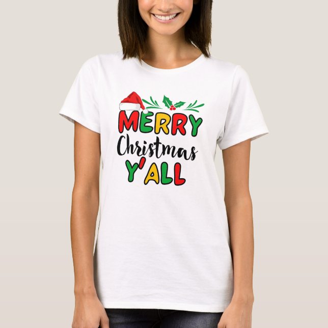 Frohe Weihnachten Y'all T-Shirt (Vorderseite)