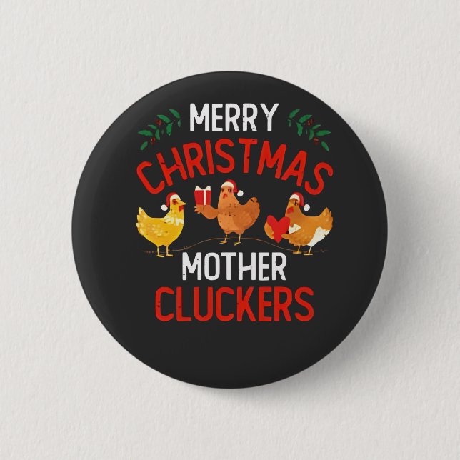 Frohe Weihnachts Mutter Cluckers Rooaster Xmas Button (Vorderseite)