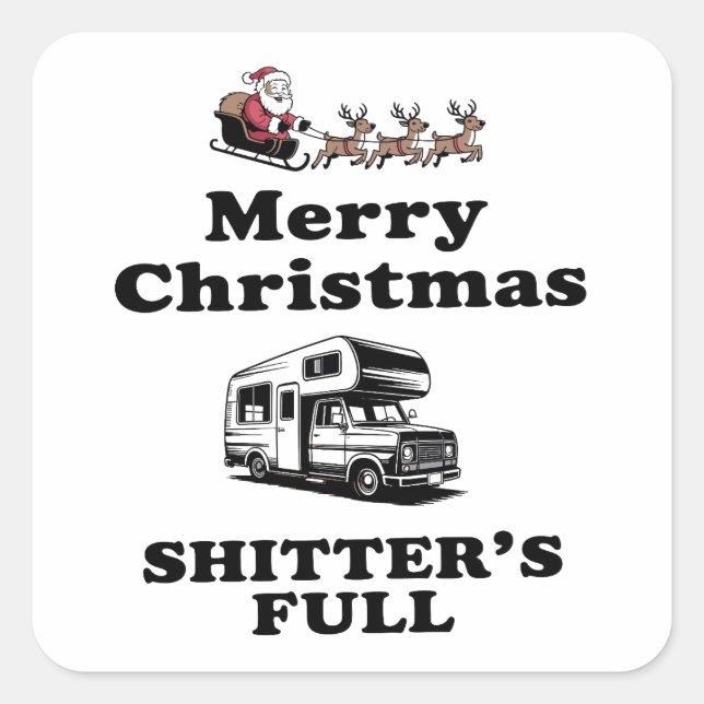 Frohe Weihnachts-Shitter's Full Christmas Geschenk Quadratischer Aufkleber (Vorderseite)