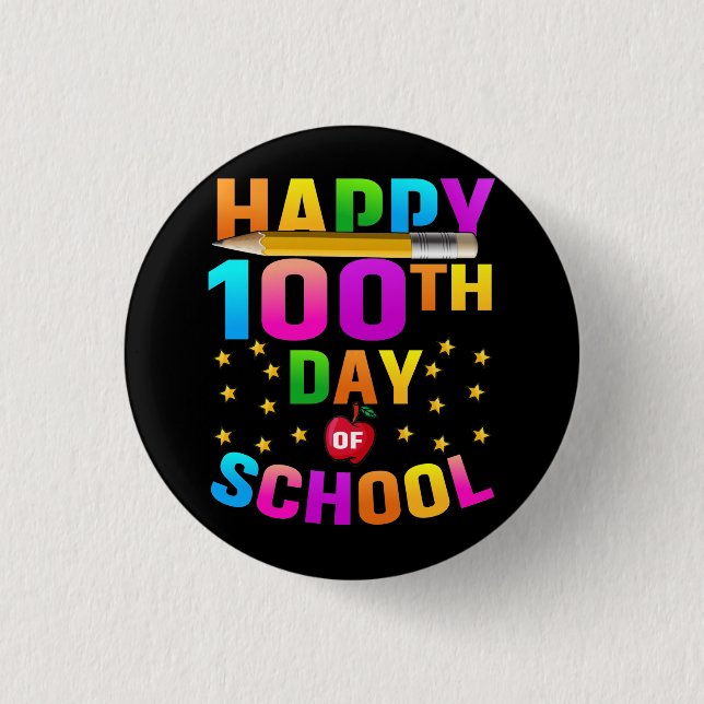 Frohen 100. Schultag für Lehrer & Schüler Button (Vorderseite)
