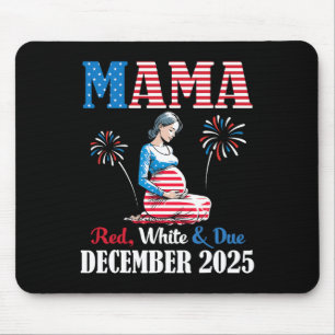 Frohen 4. Juli Tag Mama Rot Weiß Und Fällig Dez Em Mousepad